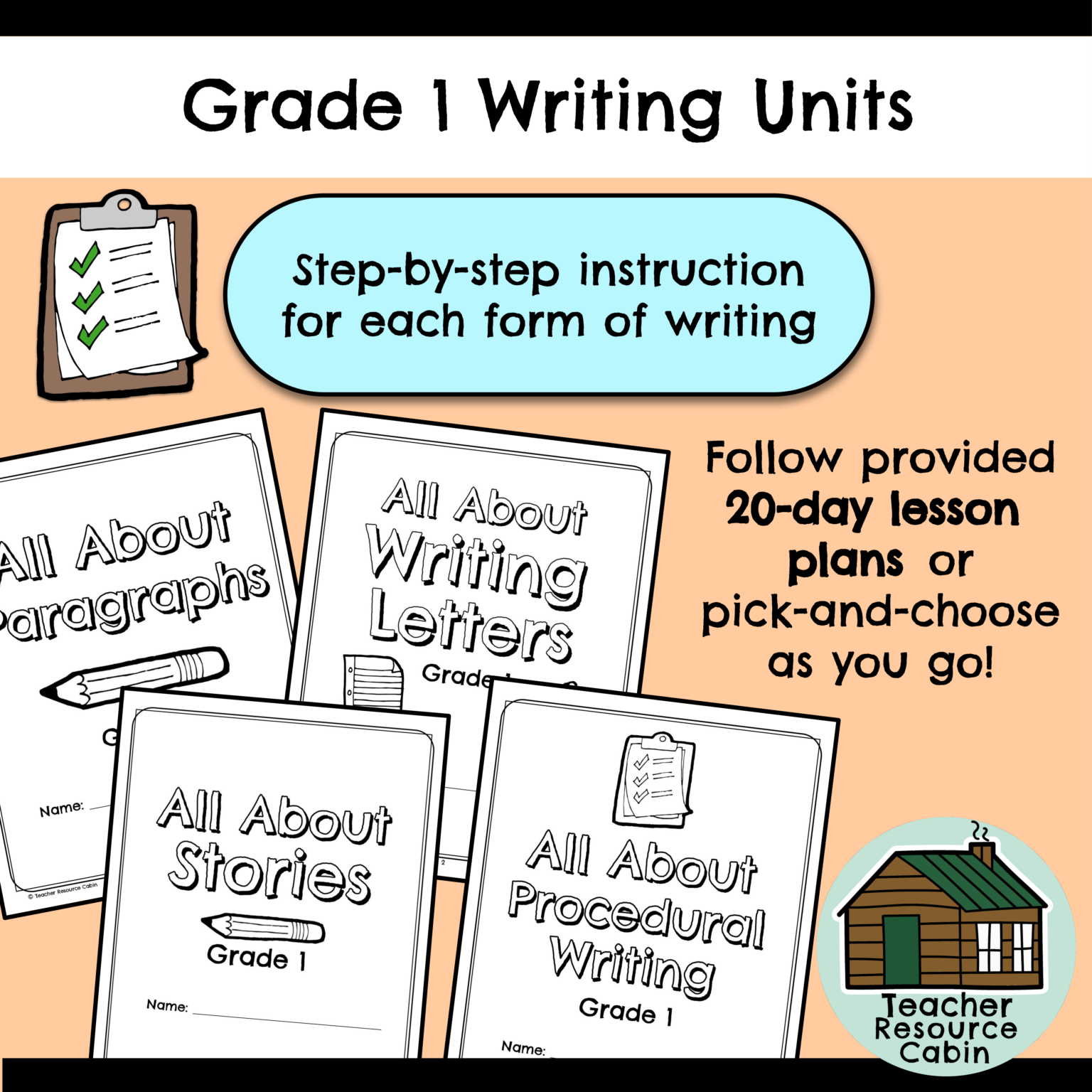 Grade 1 WRITING UNITS Bundle (Printable + Google Slides™) - Teacher ...