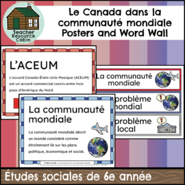 Le Canada dans la communauté Word Wall & Posters (Grade 6 FRENCH Social Studies)