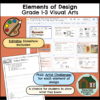 Six Elements of Design (Grade 1-3 Visual Arts)
