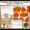 Pumpkin Patch Art Project - Shape & Form (Grade 1-3 Visual Arts)