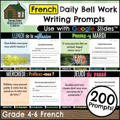 200 Daily Bell Work FRENCH Writing Prompts (Grades 4-6)